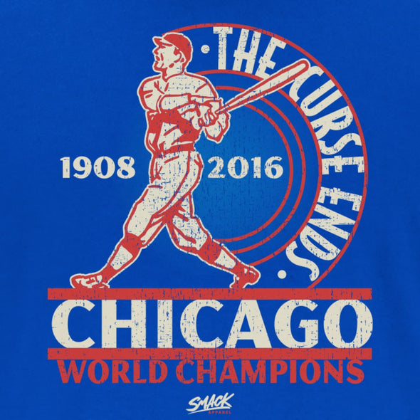 The Curse Ends Shirt | Chicago Pro Baseball Apparel | Shop Unlicensed Chicago Gear