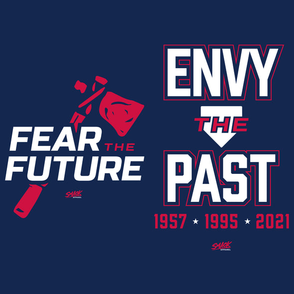 Fear the Future - Envy the Past T-Shirt for Atlanta Baseball Fans (SM-5XL)