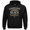 Gamedays are for the Black and Gold! T-Shirt for New Orleans Football Fans