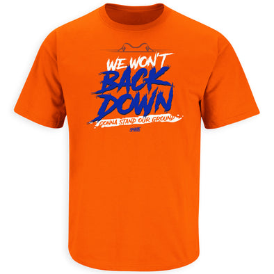 We Won't Back Down | Shirt for Florida Fans