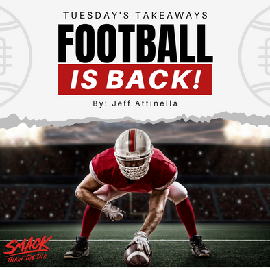 Tuesday’s Takeaways (9/6) - College Football is Back