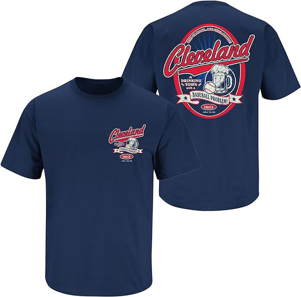 Cleveland a Drinking Town with a Baseball Problem Shirt | Cleveland Baseball Fans