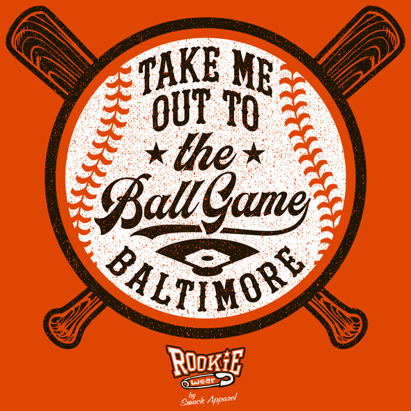 Take Me Out To the Ball Game Baby Apparel for Baltimore Baseball Fans (NB-7T)