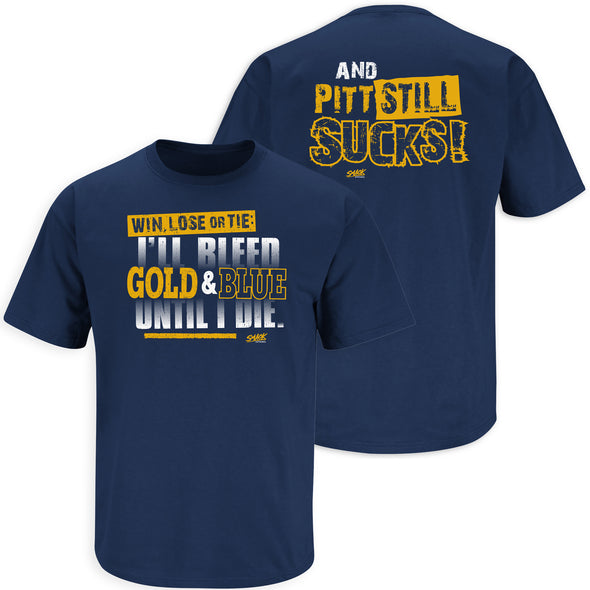 West Virginia Football Fans. I Bleed Blue and Gold Till I Die. Navy T Shirt (Sm-5X)