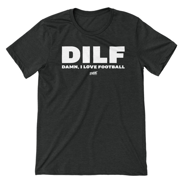 Damn I Love Football (DILF) T-Shirt for Football Fans (SM-5XL)