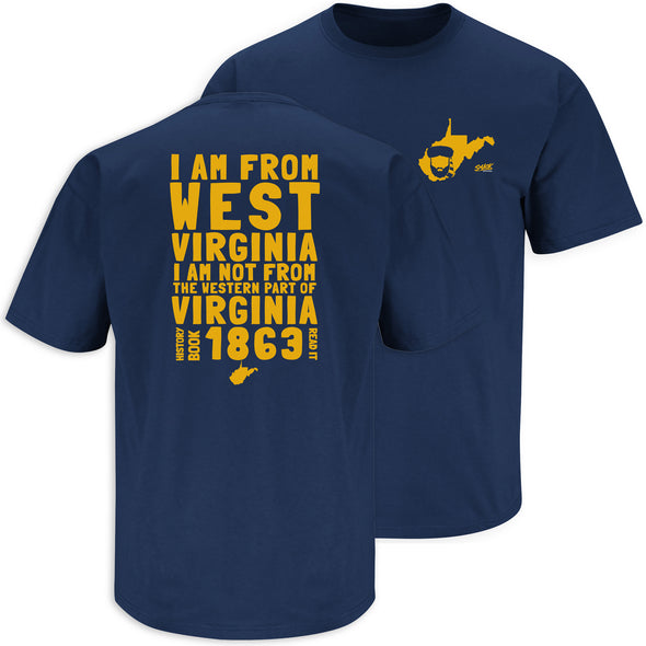 West Virginia Football Fans. I'm from West Virginia. Navy T Shirt