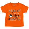 San Francisco Baseball Fans. is It Just Me? Onesie (NB-18M) & Toddler Tee (2T-4T)