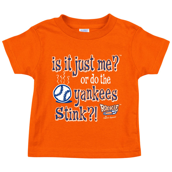 New York Baseball Fans (NYM). is it Just Me? Or Do The Yankees Stink?! Baby Onesie or Toddler T-Shirts