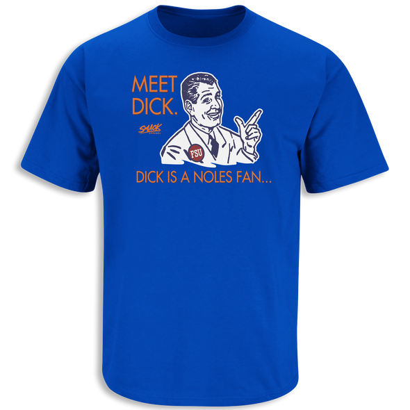Florida Football Fans. Don't Be A Dick. Royal T-Shirt (Anti-FSU)