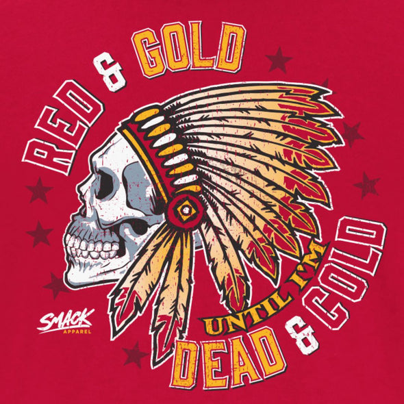 Red and Gold Till I'm Dead and Cold Shirt for Kansas City Football Fans