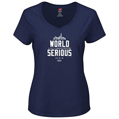 New York Baseball Fans. We are World Serious Ladies Navy Shirt (XS-2X)