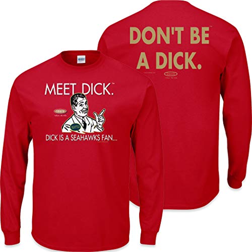 Don't be a Dick (Anti-Seahawks)