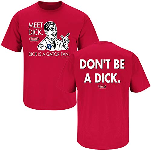 Don't Be A D!ck (Anti-Gators) Shirt for Georgia Fans