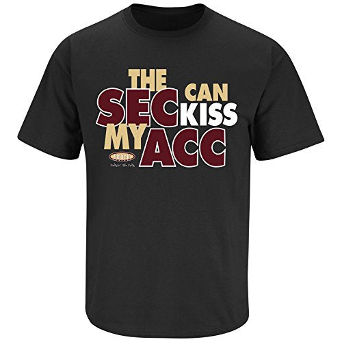 The SEC Can Kiss My ACC T-Shirt for Florida State College Football Fans
