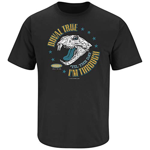 Jacksonville Football Fans. Duval True 'Til The Day I'm Through. Black T-Shirt (Sm-5X)