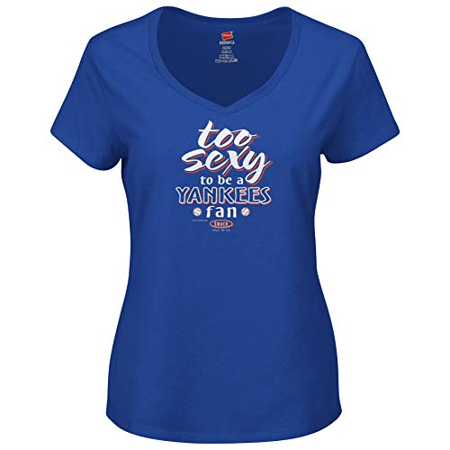 NY Baseball Fans. Too Sexy to Be A Yankees Fan Ladies Shirt (XS-2X) – Smack  Apparel