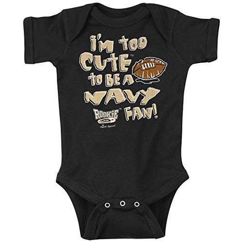 Army Football Fans. I'm Too Cute to be a Navy Fan! (Anti-Navy) Onesie or Toddler T-Shirt