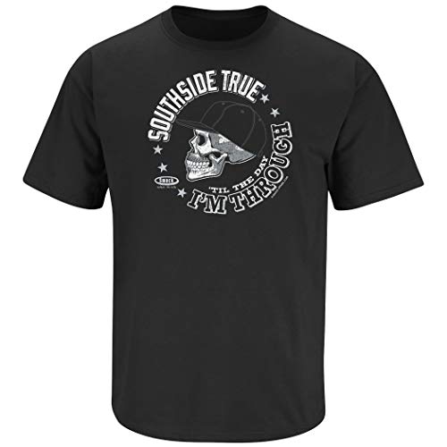 Smack Apparel Chicago White Sox Fans. Southside True 'Til The Day I'm Through Black T-Shirt (Sm-5X) Medium / Short Sleeve