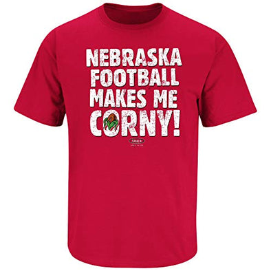 Nebraska Makes Me Corny! Shirt for Nebraska Fans