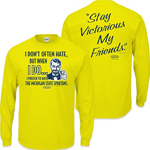 Stay Victorious I Don't Often Hate (Anti-Buckeyes or Anti-Spartans) Shirt | Michigan Football Fans.