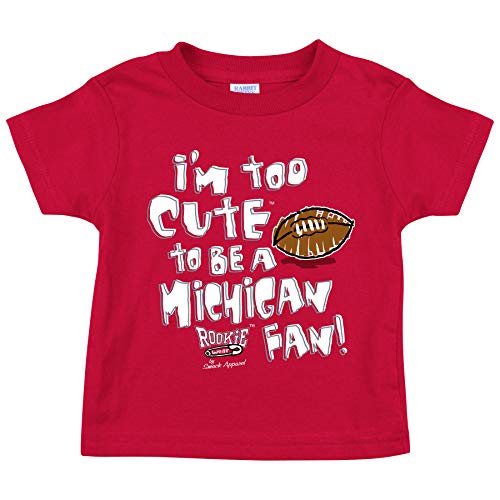 Ohio State Fans. Too Cute to Be a Michigan Fan Baby Onesie or Toddler T-Shirt