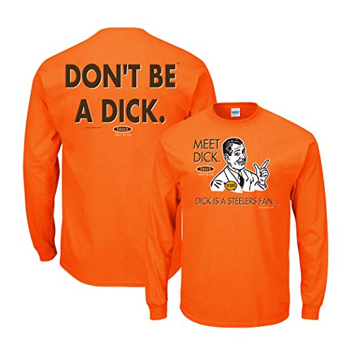 Don't be a Dick (Anti-Steelers) Shirt  |  Cleveland Pro Football Fans