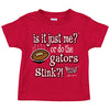 Rookie Wear by Georgia Football Fans. is it Just Me or do The Gators Stink!? Red Onesie (NB-18M) or Toddler Tee (2T-3T)