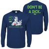 Don't Be a Dick (Anti-49ers) Shirt