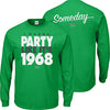 | I Wanna Party Like It's 1968... Someday T-Shirt | New York Football Fan Gear