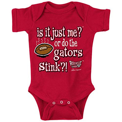 Rookie Wear by Georgia Football Fans. is it Just Me or do The Gators Stink!? Red Onesie (NB-18M) or Toddler Tee (2T-3T)