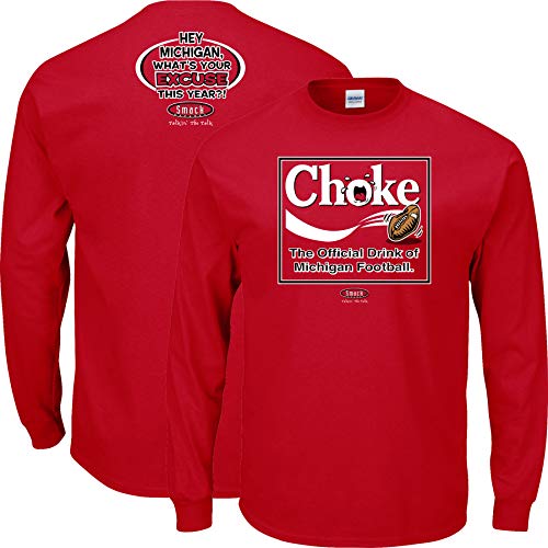Ohio State Football Fans. Choke. The Official Drink of Michigan Football T-Shirt