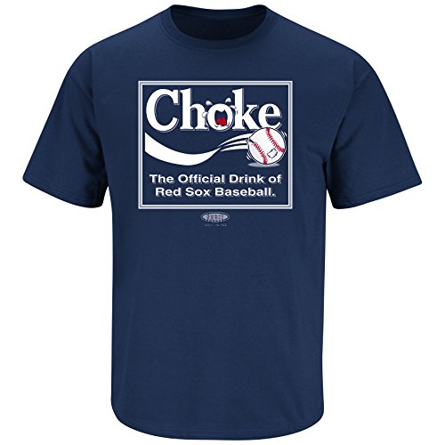 NY Baseball Fans - Choke. The Official Drink of Boston (Sm-5X)