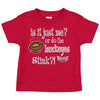 Nebraska Cornhuskers Fans. is It Just Me? Red Onesie (NB-18M) & Toddler Tee (2T-4T)