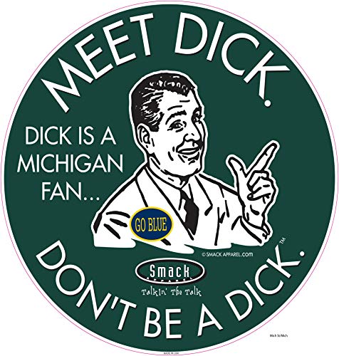 Michigan State Football Fans. Don't be a D!ck (Anti-Michigan). Forest Sticker (6x6 inch)