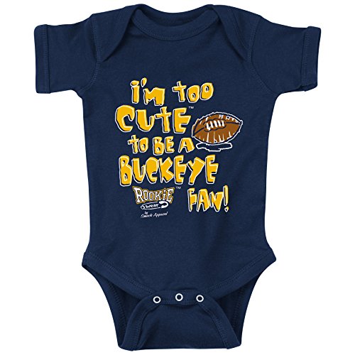 Too Cute to be a Buckeye Fan! | Michigan College Sports Baby Bodysuits or Toddler Tees
