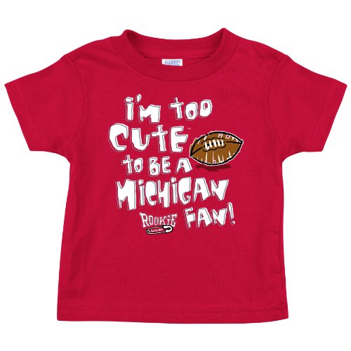 Ohio State Buckeyes Fans. Too Cute to Be a Michigan Fan Red Onesie and Toddler Tee (NB-4T)