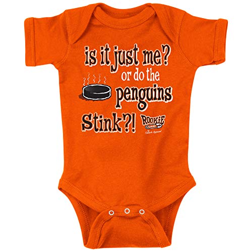 Rookie Wear By Philadelphia Hockey Fans. is It Just Me? Or do The Penguins Stink?! Orange Onesie (NB-18M) or Toddler Tee (2T-4T)