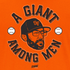 A Giant Among Men T-Shirt for San Francisco Baseball Fans