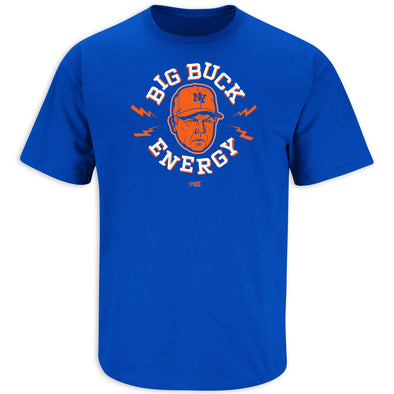 Big Buck Energy T-Shirt for New York Baseball Fans (NYM)