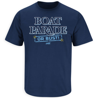 Boat Parade or Bust Shirt | Tampa Bay Baseball Fans