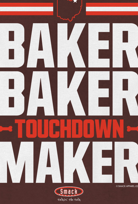 Cleveland Pro Football Apparel | Shop Unlicensed Cleveland Gear | Baker Baker Touchdown Maker Shirt