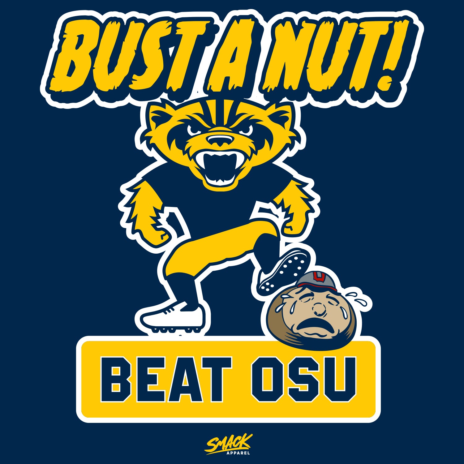 Bust a Nut! Beat Ohio State (Blue/Maize) T-Shirt for Michigan College –  Smack Apparel