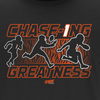 Chase-1ng Greatness T-Shirt for Cincinnati Football Fans