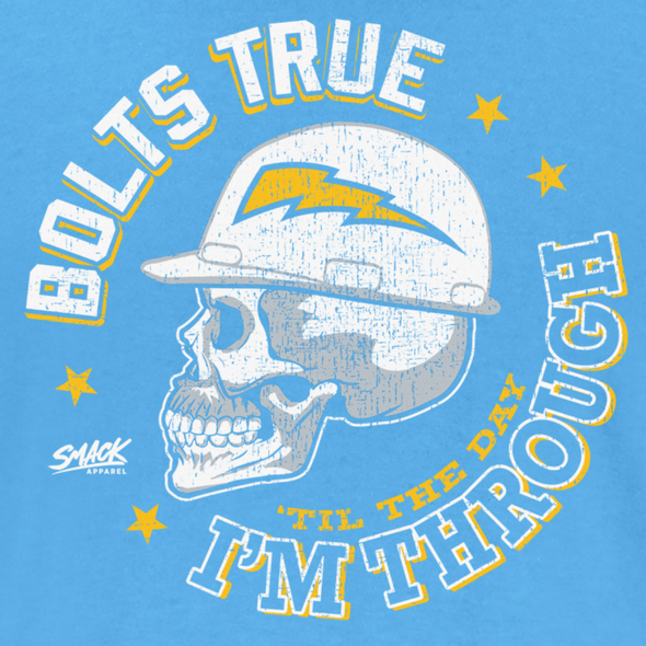 Bolts True Til The Day I'm Through T-Shirt