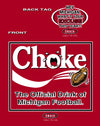 Ohio State Football Fans. Choke. The Official Drink of Michigan Football T-Shirt