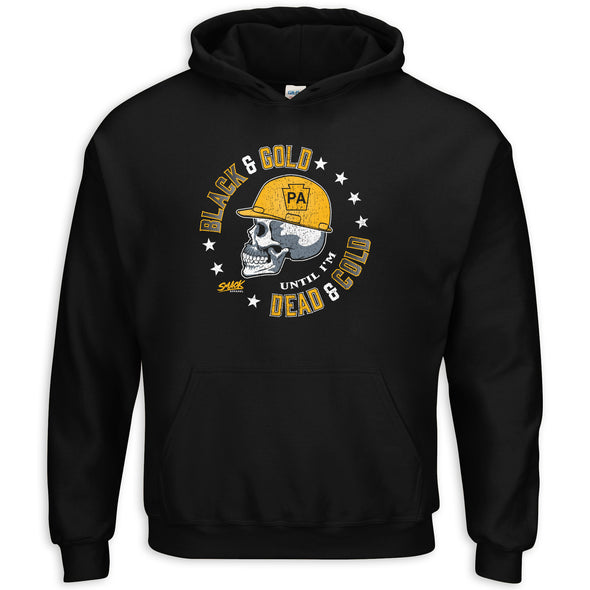 Black and Gold Until I'm Dead & Cold | Pittsburgh Football Fans