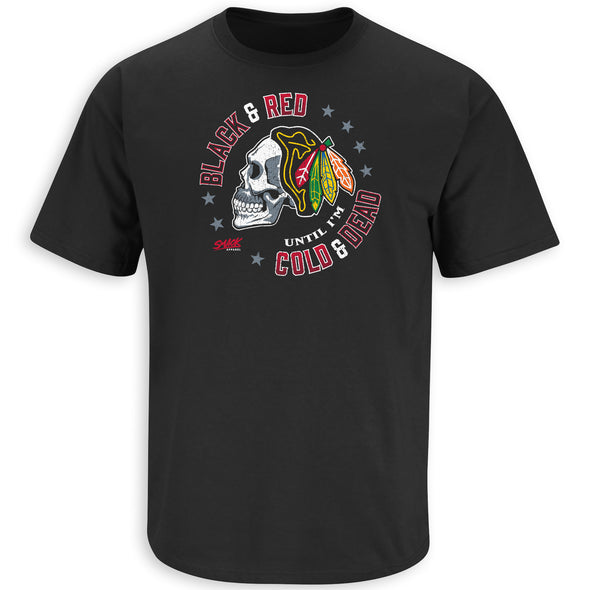 Black & Red 'Til I'm Cold & Dead | Chicago Pro Hockey Fan Apparel