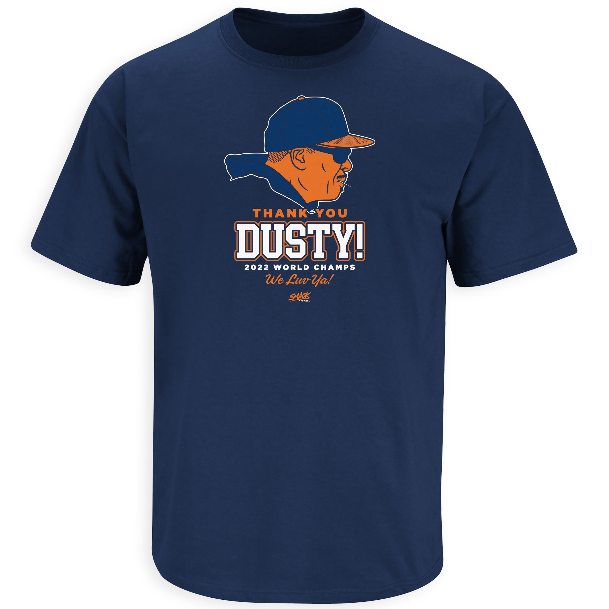 Smack Apparel Thank You Dusty! 2022 World Champs T-Shirt for Houston Baseball Fans Short Sleeve / 5X-Large / Navy