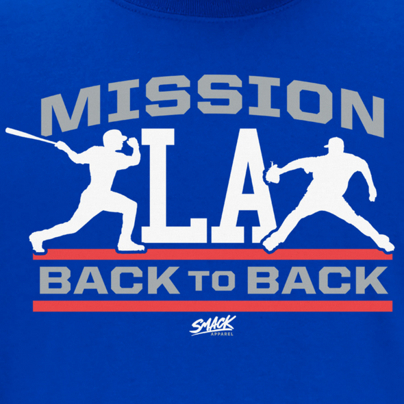 Mission Back to Back Shirt | Los Angeles Pro Baseball Apparel | Shop Unlicensed Los Angeles Gear