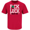 F*ck the Luck (Beat Notre Dame) Gameday Shirt for Wisconsin Fans